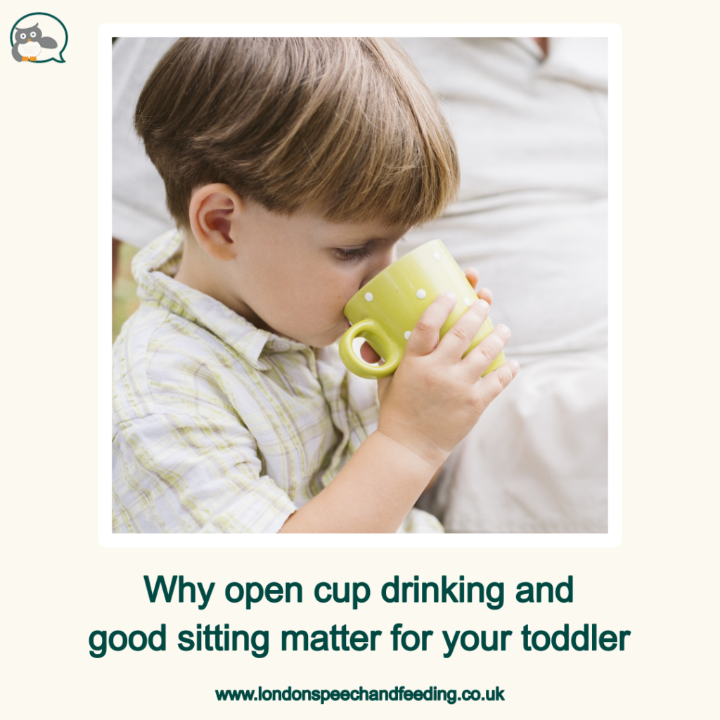 Why open cup drinking and good sitting matter for your toddler