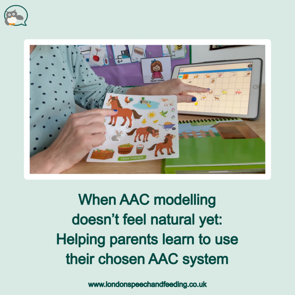 When AAC modelling doesn’t feel natural yet: Helping parents learn to use their chosen AAC system